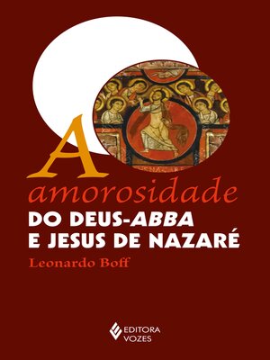 cover image of A amorosidade do Deus-Abba e Jesus de Nazaré